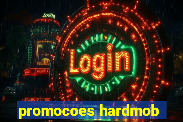 promocoes hardmob